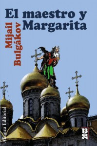 El Maestro y Margarita - Mikhail Bulgakov, Amaya Lacasa Sancha