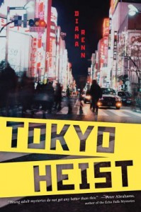 Tokyo Heist [Hardcover] [2012] (Author) Diana Renn - 