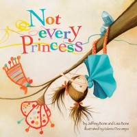 Not Every Princess - Jeffrey Bone