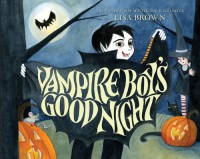 Vampire Boy's Good Night - Lisa Brown