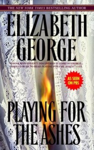 Playing for the Ashes - Elizabeth  George