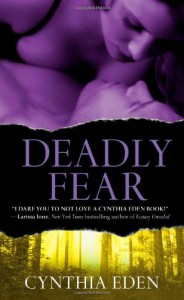 Deadly Fear - Cynthia Eden