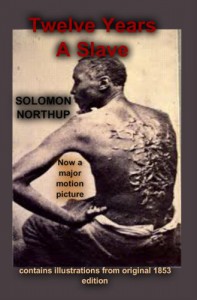 Twelve Years a Slave - Solomon Northrup
