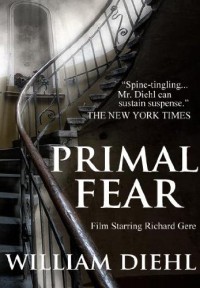 Primal Fear - William Diehl