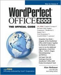 WordPerfect Office 2000: The Official Guide - Alan R. Neibauer