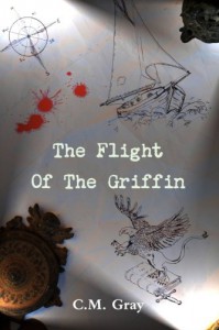 The Flight of the Griffin - C.M. Gray