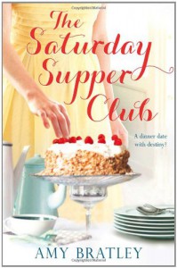 The Saturday Supper Club - Amy Bratley