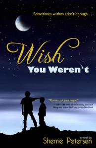 Wish You Weren't - Sherrie  Petersen