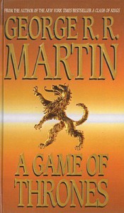 A Game of Thrones  - George R.R. Martin