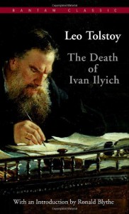 The Death of Ivan Ilyich - Leo Tolstoy, Ronald Blythe, Lynn Solotaroff