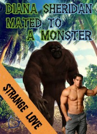 Mated to a Monster - Diana Sheridan