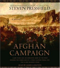 The Afghan Campaign - Steven Pressfield