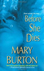 Before She Dies - Mary Burton