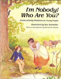 Im Nobody Who Are You - Emily Dickinson, Rex Schneider