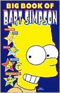 Big Book of Bart Simpson - Matt Groening, James Bates, Igor Baranko