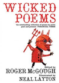 Wicked Poems - Roger McGough, Neal Layton