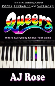 Queers - A.J. Rose