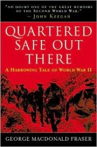 Quartered Safe Out Here by George MacDonald Fraser