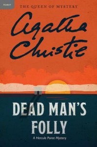 Dead Man's Folly (Hercule Poirot, #31) - Agatha Christie