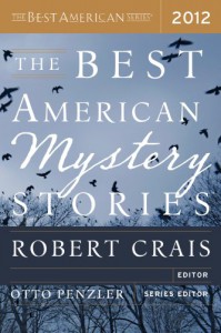 The Best American Mystery Stories 2012 (The Best American Series (R)) - 'Tom Andes',  'Peter S. Beagle',  'K. L. Cook',  'Jason DeYoung',  'Kathleen Ford',  'Jesse Goolsby',  'Mary Gaitskill',  'Thomas J. Rice'