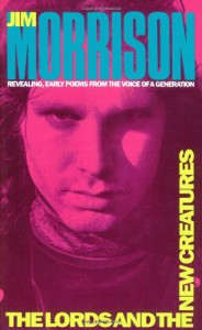 The Lords and the New Creatures - Jim Morrison