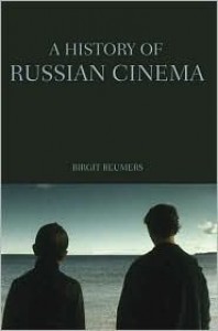 A History of Russian Cinema - Birgit Beumers