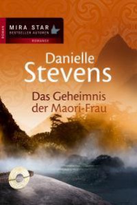 Das Geheimnis der Maori-Frau - Danielle Stevens