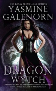 Dragon Wytch - Yasmine Galenorn