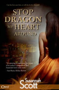 Stop Dragon My Heart Around (Entangled Covet) - Susannah Scott