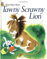 Tawny Scrawny Lion (Little Golden Book) - Kathryn Jackson