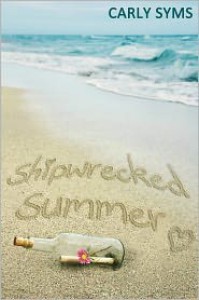 Shipwrecked Summer - Carly Syms
