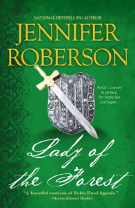 Lady of the Forest: Robin Hood Series, Book 1 (Sherwood) - Jennifer Roberson