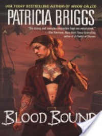 Blood Bound  - Patricia Briggs