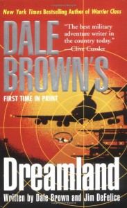 Dreamland  - Dale Brown, Jim DeFelice