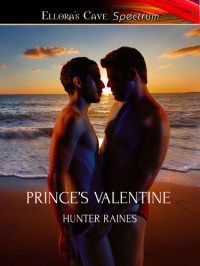 Prince's Valentine - Hunter Raines