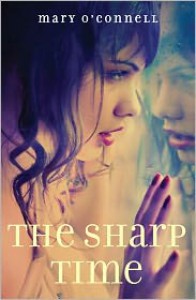 The Sharp Time - Mary O'Connell