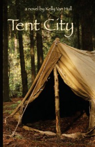 Tent City - Kelly Van Hull