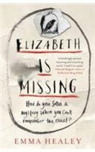 Elizabeth is Missing - Emma  Healey