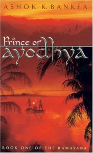 Prince of Ayodhya - Ashok K. Banker