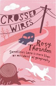 Crossed Wires - Rosy Thornton
