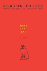 Hate That Cat - Sharon Creech