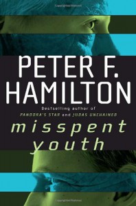 Misspent Youth - Peter F. Hamilton