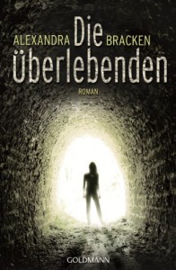 Die Überlebenden  - Alexandra Bracken