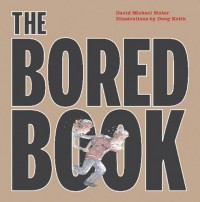 The Bored Book - David Michael Slater