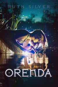 Orenda - Ruth  Silver