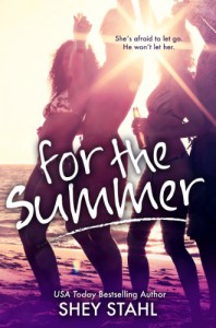 For the Summer - Shey Stahl
