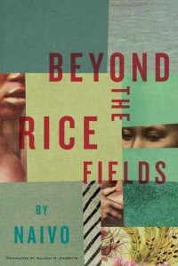 Beyond the Rice Fields - Naivo, Allison M. Charette