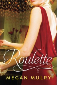 Roulette - Megan Mulry