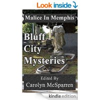 Malice In Memphis: Bluff City Mysteries - Carolyn McSparren, Elizabeth Smith