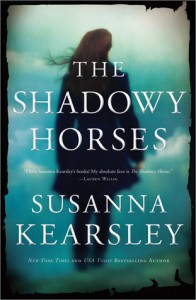 The Shadowy Horses - Susanna Kearsley